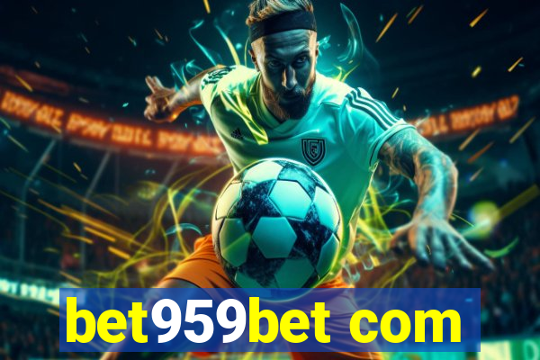 bet959bet com